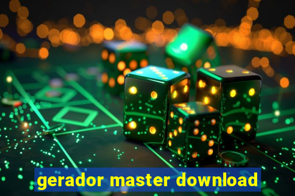 gerador master download